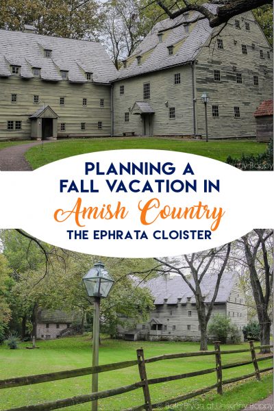 Planning a fall leaf-peeping vacation in Lancaster County PA- Intercourse, PA Amish Country vacation at Kitchen Kettle Village #amish #amishcountry #lancasterpa #vacation #fallvacation #fallideas #vacationideas #familyvacation #amishvacation #ephratacloister Ephrata Cloister