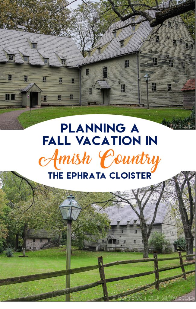 Planning a fall leaf-peeping vacation in Lancaster County PA- Intercourse, PA Amish Country vacation at Kitchen Kettle Village #amish #amishcountry #lancasterpa #vacation #fallvacation #fallideas #vacationideas #familyvacation #amishvacation #ephratacloister Ephrata Cloister
