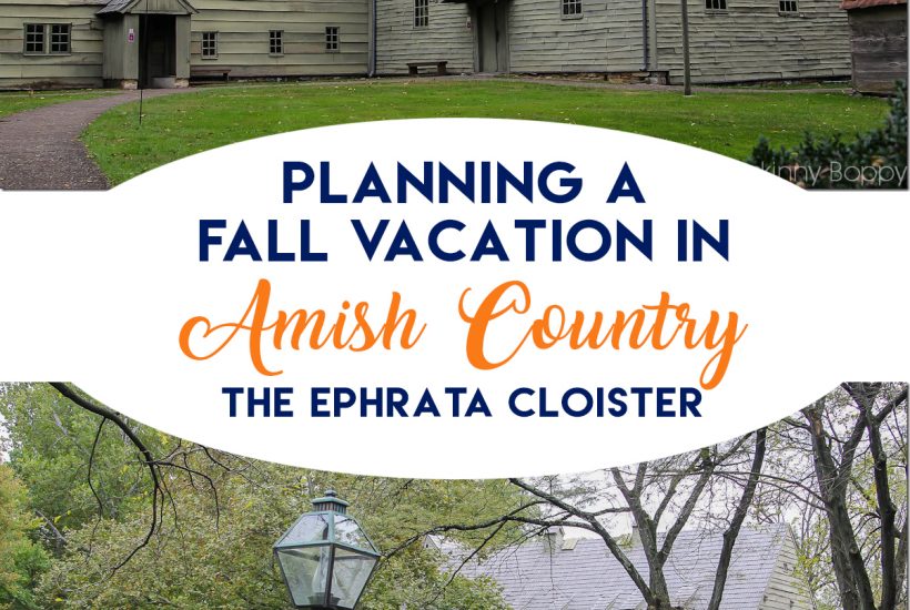 Planning a fall leaf-peeping vacation in Lancaster County PA- Intercourse, PA Amish Country vacation at Kitchen Kettle Village #amish #amishcountry #lancasterpa #vacation #fallvacation #fallideas #vacationideas #familyvacation #amishvacation #ephratacloister Ephrata Cloister