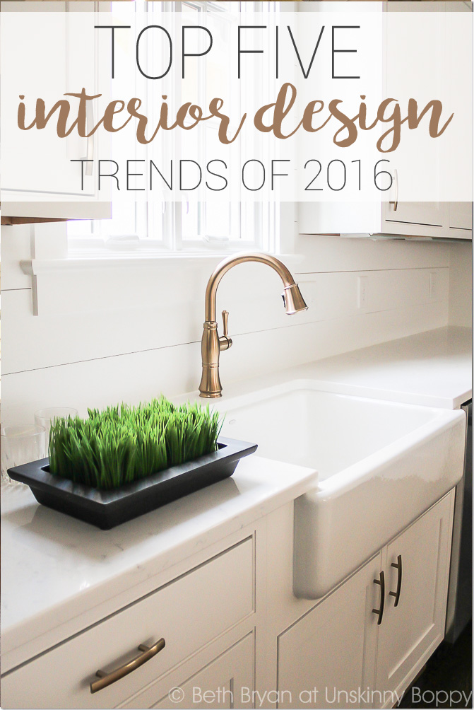 TOP FIVE INTERIOR DESIGN TRENDS OF 2016