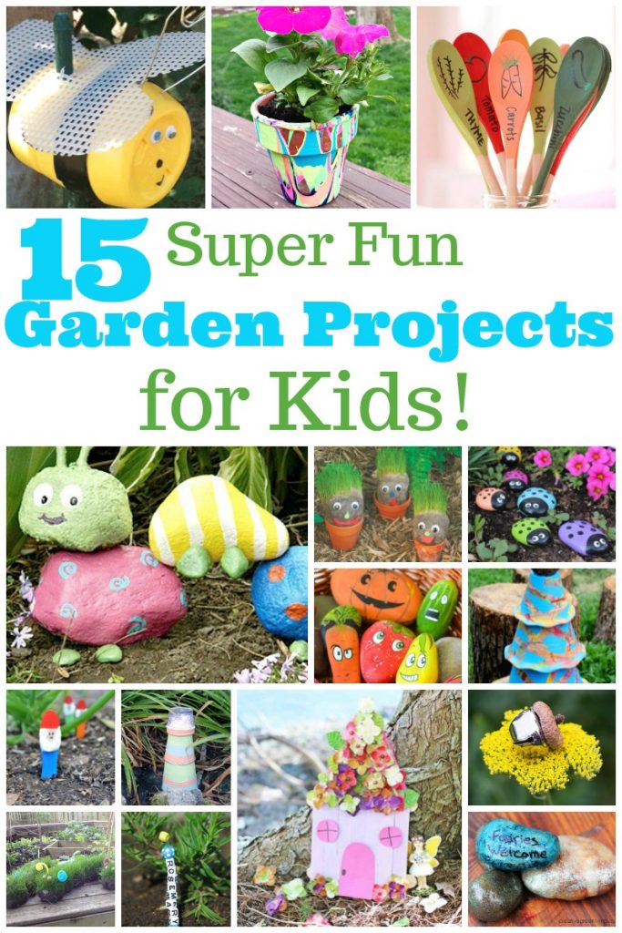 15 Super Fun Garden Projects for Kids