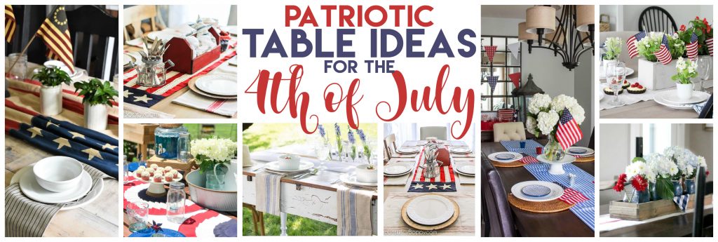 4th of July Decor and Tablescape Ideas