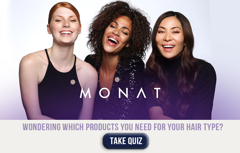 <p>Take the Hair Quiz to help you decide which Monat system is right for you!</p> 