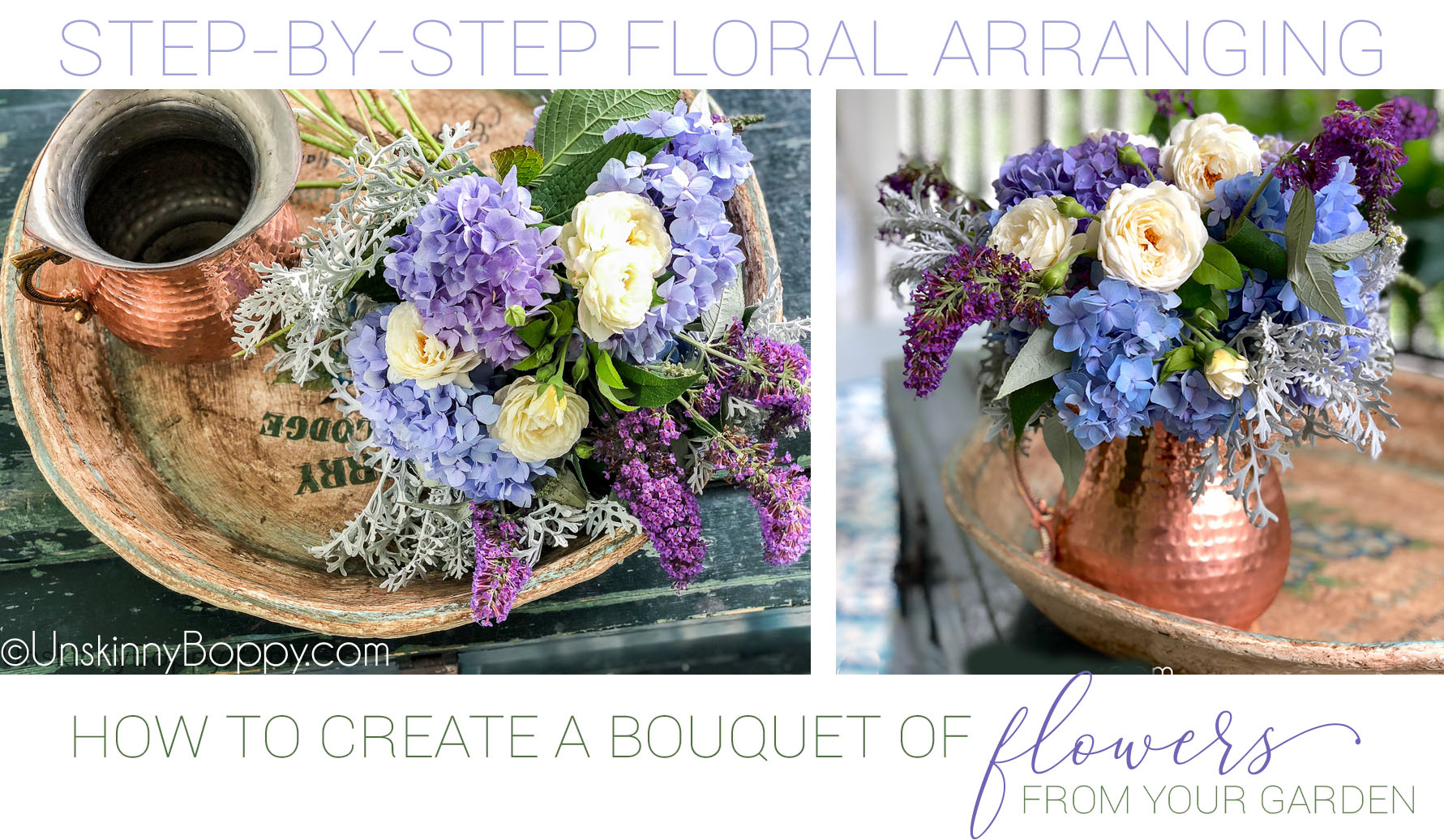 How to Arrange a Bouquet of Flowers from Your Garden Beth Bryan