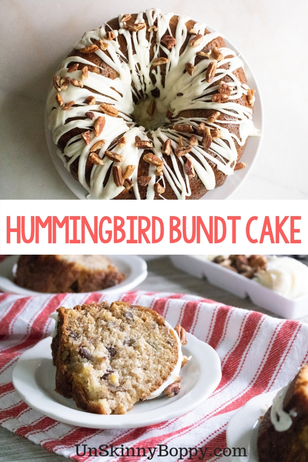 collage of bundt cake on top and slice of cake on Bottom with text Hummingbird Bundt Cake