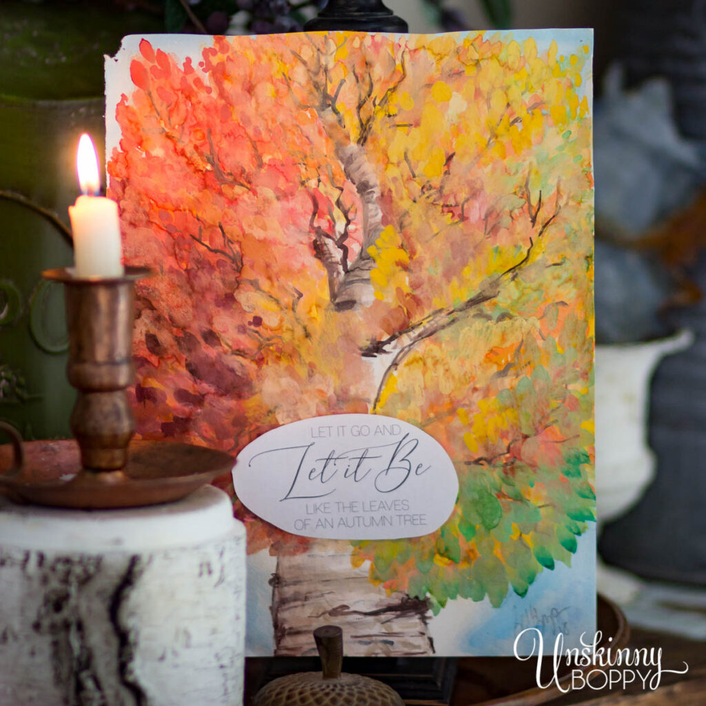 Free Fall Printable- Let it go. Let it be like leaves on an autumn tree. 