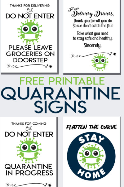 QUARANTINE SIGNS- FREE PRINTABLES