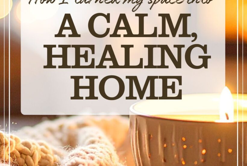 soft candlelight and cozy vibes for How to have a calm healing home