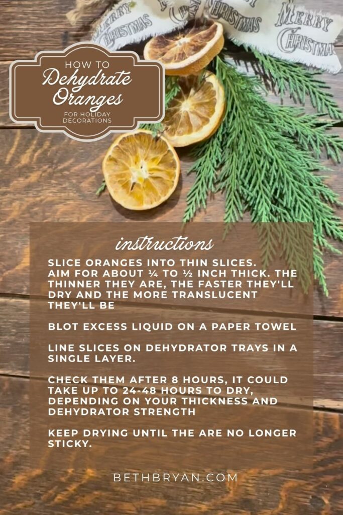 Instructions how to Dehydrate Orange Slices for Christmas Ornaments